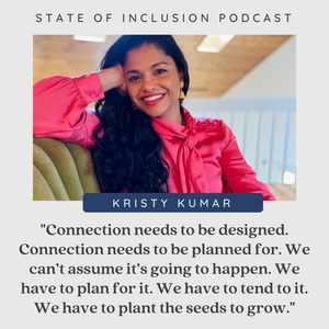 Image of guest, Kristy Kumar, with quote from transcript about Connections.